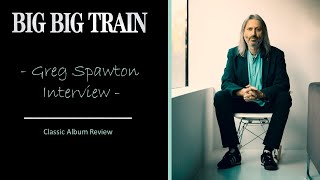 Greg Spawton: New Album | Pastoral Prog | Jethro Tull | Art Rock | BBT Re-issues &amp; Box Set