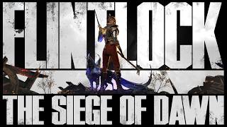 Flintlock: The Siege Of Dawn: Chapter 5 POSSESSED Difficulty/No Skill Or Weapon Upgrades