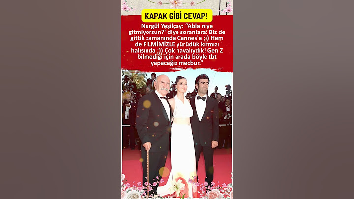NURGÜL YEŞİLÇAY’DAN CANNES SORUSUNA OLAY KAPAK GİBİ CEVAP! FİLMİMİZLE YÜRÜDÜK KIRMIZI HALIDA