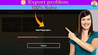 Kinemaster exporting problem solve 101% 2022 | Something went wrong while saving| Problem solution