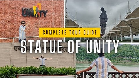 Statue of Unity Tour | Full Information: Map, Ticket Price, Timings & Travel Guide 