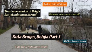 Belgia Part 3 ada danau cinta, supermarket tur banyak minuman terlarang,bule haul beer travelvlog