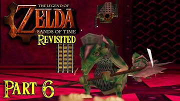 Zelda64: Sands of Time REVISITED (Part 6); Ocarina of Time romhack/mod
