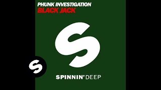 Phunk Investigation - Black Jack (Blacktron Remix)