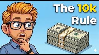 Why Everything changes after you save 10K