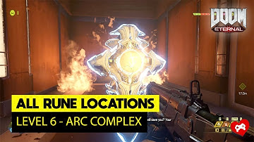 Arc Complex (level 6) - All Runes | DOOM Eternal