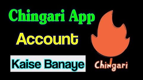how to login chingari app | chingari app account kaise banaye | chingari app par id kaise banaye