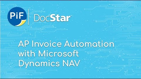 AP Invoice Automation - Docstar and Microsoft Dynamics NAV