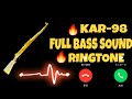 🔥PUBG - KAR98 BASS SOUND - KAR98 BAS RINGTONE - KAR98  SOUND - SHOT SOUND ON DEMAND - [HIGH QUALITY]