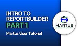 Martus ReportBuilder Part 1 | Intro to Settings, Data Sources & Custom Columns screenshot 2