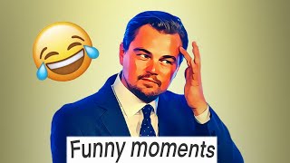 Leonardo dicaprio || Funny Moments