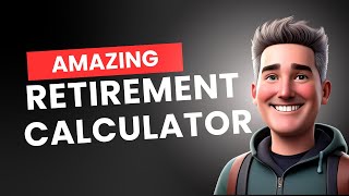 Retirement Budget Calculator: Full Walkthrough & How-To Guide