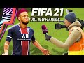 FIFA 21 : *50 NEW FEATURES* | ALL CHANGES AND NEXT- GEN DETAILS | PS5/XBOX ONE X