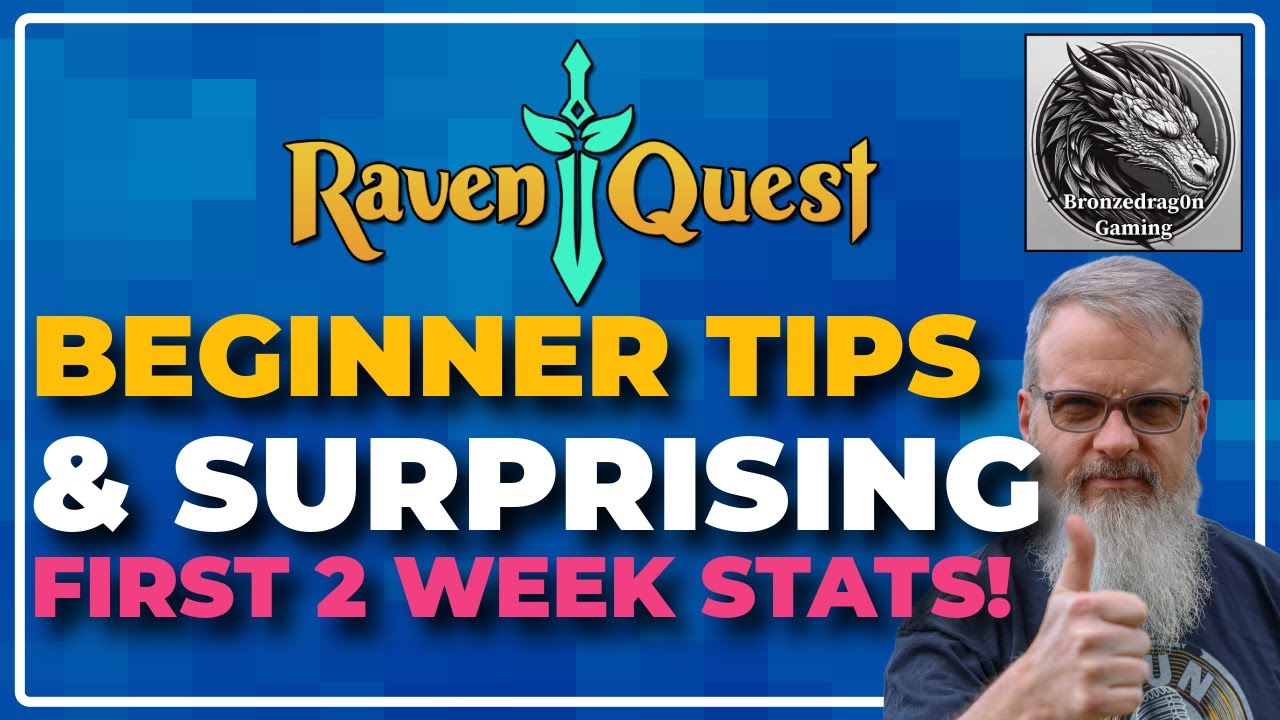 RavenQuest's First 2 Weeks! Key Stats & Must Know Beginner Tips!