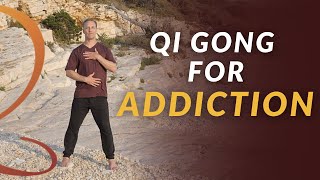 10Min Qi Gong Routine for Addiction