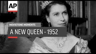 A New Queen - 1952 | Movietone Moment | 8 Feb 19
