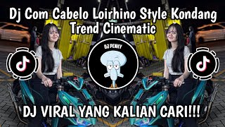 Download Lagu DJ COM CABELO LOIRHINO STYLE LONDANG BY DJ TEBANG || DJ CINEMATIC VIRALL TIKTOK TERBARU 2026❗❗❗ MP3