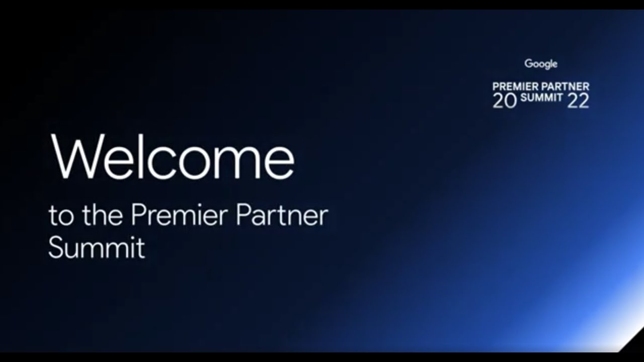 Google Premier Partner Summit 2022 - Agencia Nivel de Calidad - YouTube