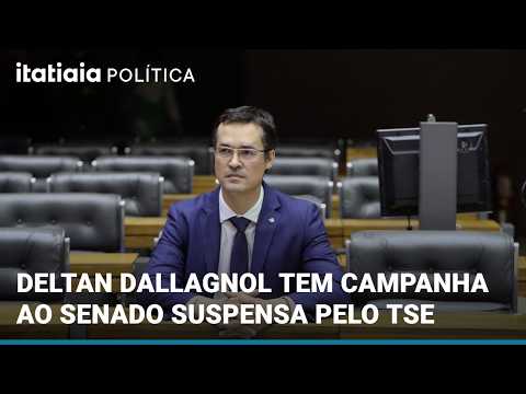 TSE SUSPENDS DELTAN DALLAGNOL'S SENATE CAMPAIGN IN PARANÁ