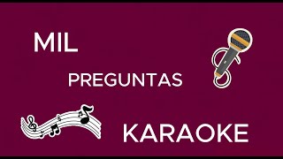 Video thumbnail of "Mil Preguntas KARAOKE The la Planta, Luana"