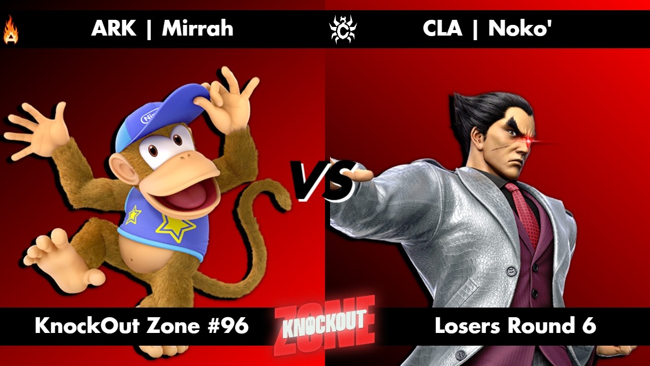 KnockOut Zone #96 - SSBU Losers Round 6 - Mirrah (Diddy King) vs Noko' (Kazuya)