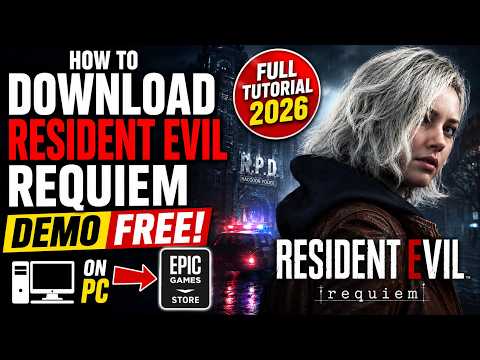 How To Download Resident Evil Requiem Demo FREE On PC – Epic Games Tutorial 2026