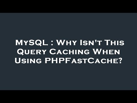 MySQL : Why Isn't This Query Caching When Using PHPFastCache?