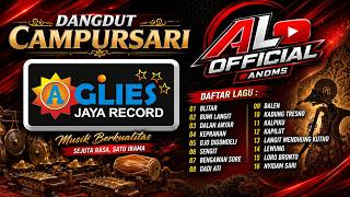 ALBUM MP3 CAMPURSARI AGLIES RECORD - BLITAR - BUMI LANGIT - DALAN ANYAR - KEPRANAN - DADI ATI