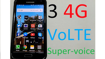 3 Super-Voice VoLTE Developments: Coverage, speed and devices