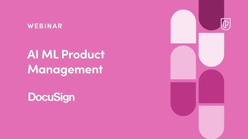 Webinar: AI ML Product Management by DocuSign Sr Director of Product, Deepak Mukunthu