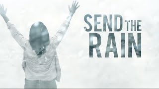Video thumbnail of "William McDowell - Send the Rain (Official Lyric Video) - YouTube"