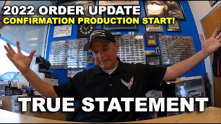 TRUE STATEMENT ~ 2022 C8 CORVETTE ORDER UPDATE ~ CORVETTE NEWS!