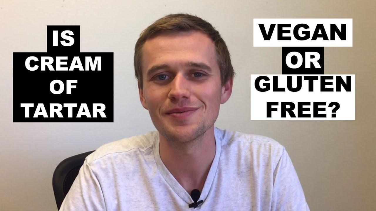 Is Cream Of Tartar Vegan Or Gluten Free Youtube