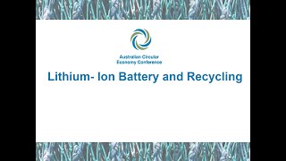 ACEC22- Lithium  Ion Battery and Recycling
