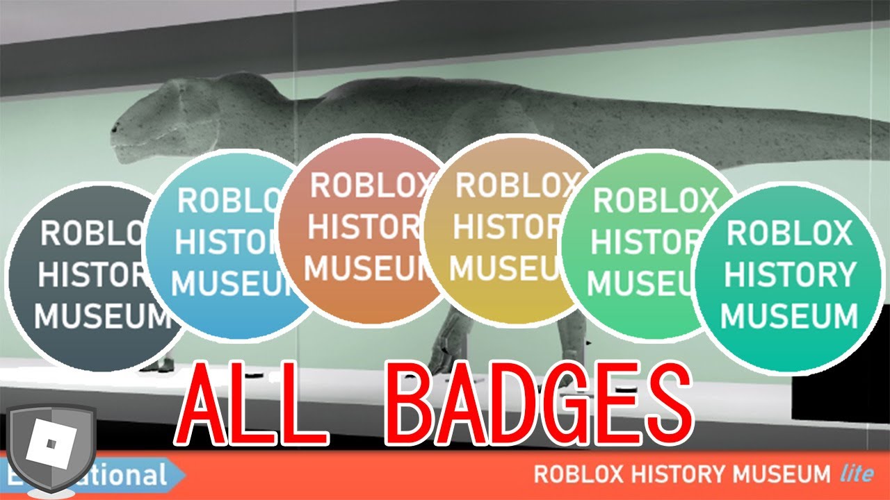 How To Get All Badges In Roblox History Museum Lite YouTube 