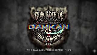 “ Camkan “ 💨 (One Blood’s Ϝƚ Gubuk Derita) 🎶