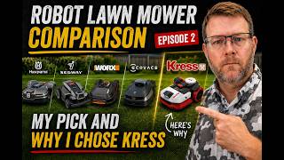 Robot Lawn Mower Comparison: Why I Chose Kress