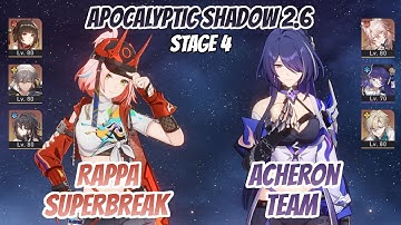 Rappa SuperBreak & Acheron Team Apocalyptic Shadow Stage 4 (3 Stars) | Honkai Star Rail