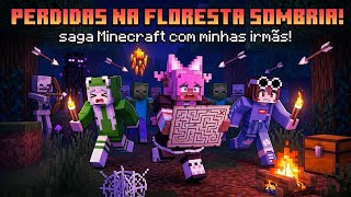 NÃO ESTÁVAMOS PREPARADAS PARA ISSO...  Minecraft #2 Com minhas irmãs! | Fujoshi Senpai 