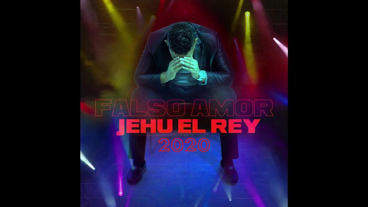 Watch Falso Amor 2020 - Jehu El Rey on YouTube Watch Falso Amor 2020 - Jehu El Rey on YouTube