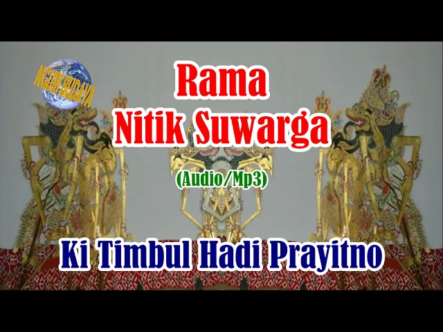 Wayang Kulit Ki Timbul Hadi prayitno Lakon Rama Nitik Suwarga Full Audio class=