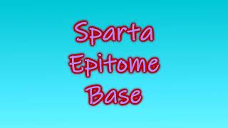 Sparta Epitome Base