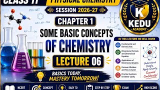 Class 11 Physical Chemistry Chapter 1 | Fundamental &amp; Derived Units | Dimensional | Lecture 06 | 