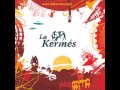 La kermes - Imposibles