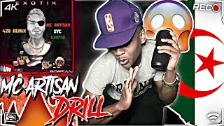 ALGERIAN DRILL🇩🇿 | EXOTIC 420 REMIX FT MC ARTISAN & SYC | REACTION😳🕺🏽🔥