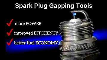 Gapping Plugs: All about Spark Plugs and How to Gap them