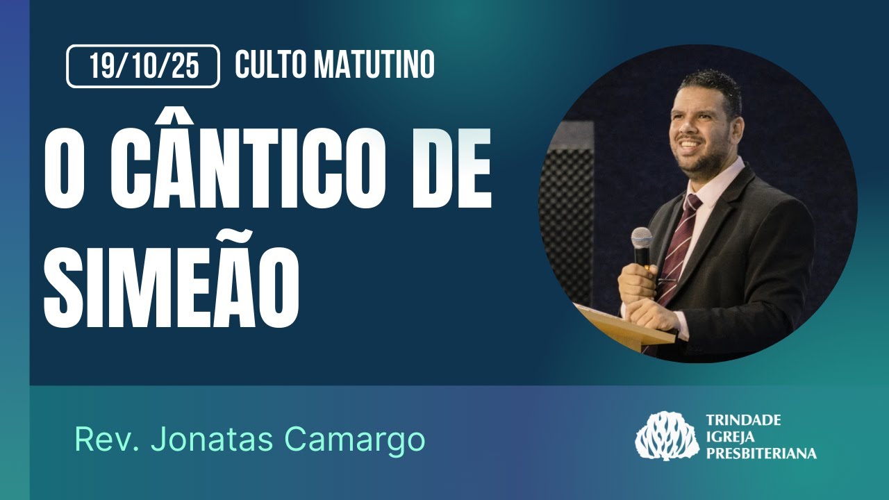 O cântico de Simeão  - Lucas 