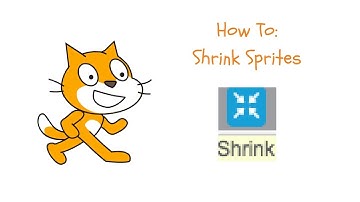 Scratch Tutorial: How to Shrink Sprites