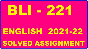 BLI 221 Solved Assignment 2021-22 in ENGLISH,  Whatsapp For Pdf  9992290905.