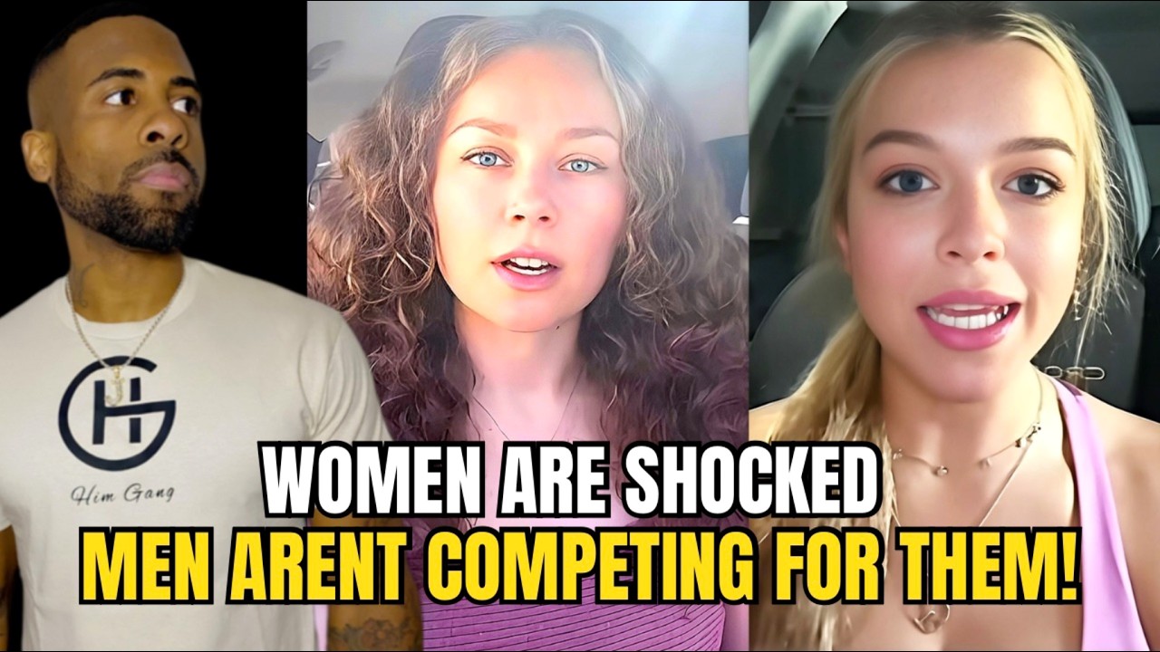 Women Are SHOCKED That Single Men Aren’t Competing For Them Anymore In ...